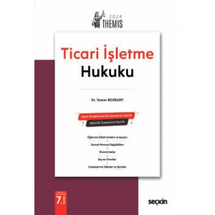 THEMIS – Ticaret Hukuku C:1 – Ticari İşletme Hukuku – Konu Kitabı