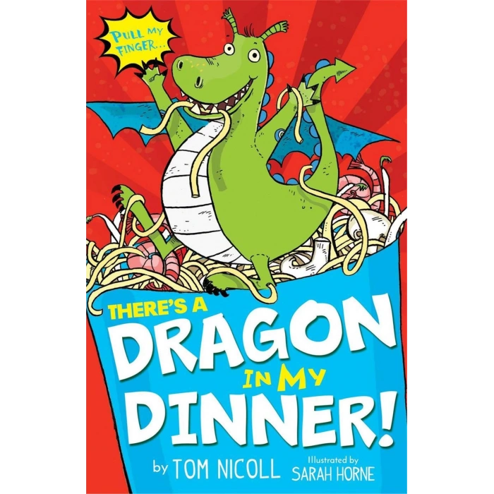 There’s a Dragon in My Dinner!