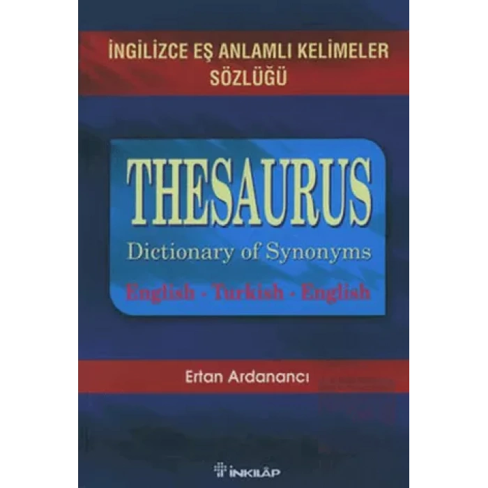 Thesaurus Dictionary Of Synonyms İngilizce Eş Anlamlı Kelimeler Sözlüğü