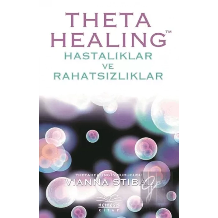 Theta Healing - Hastalıklar ve Rahatsızlıklar