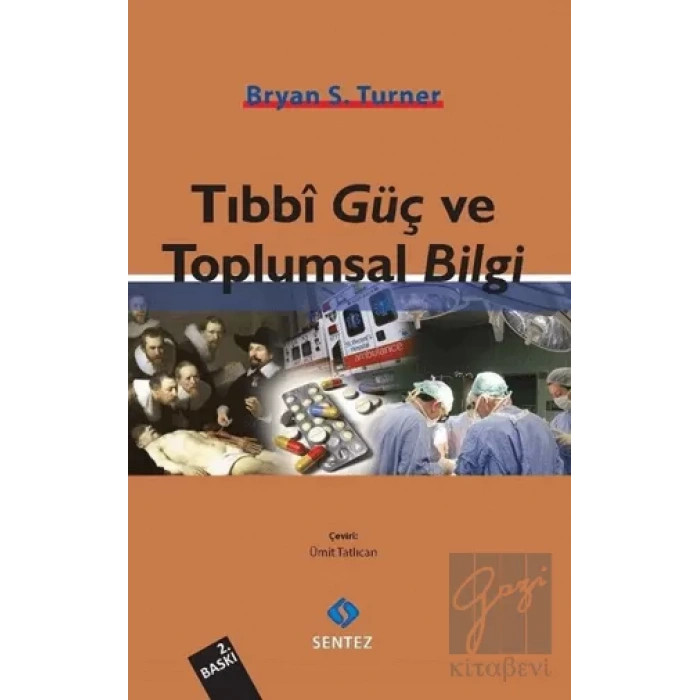 Tıbbi Güç ve Toplumsal Bilgi