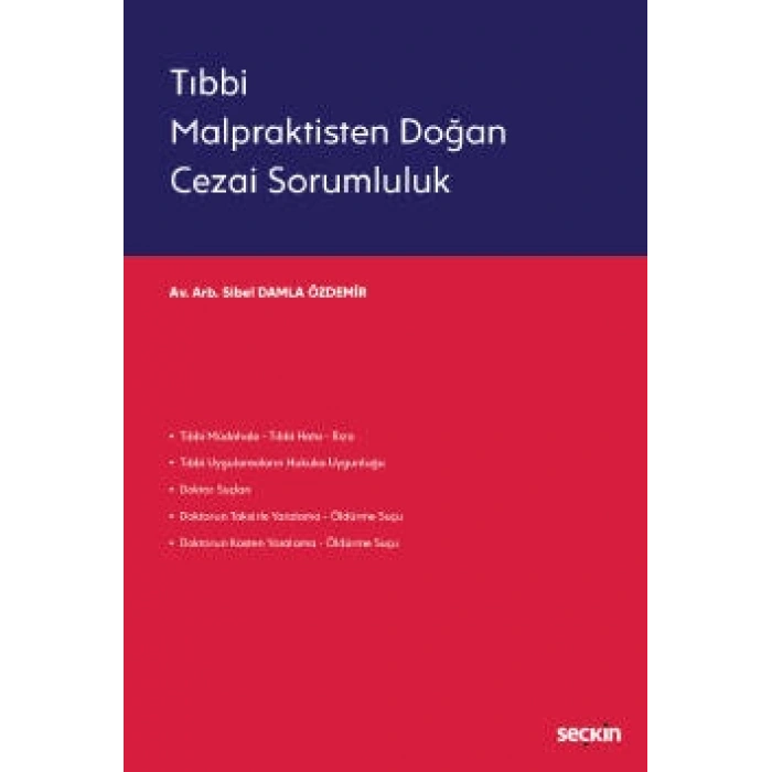 Tıbbi Malpraktisten Doğan Cezai Sorumluluk