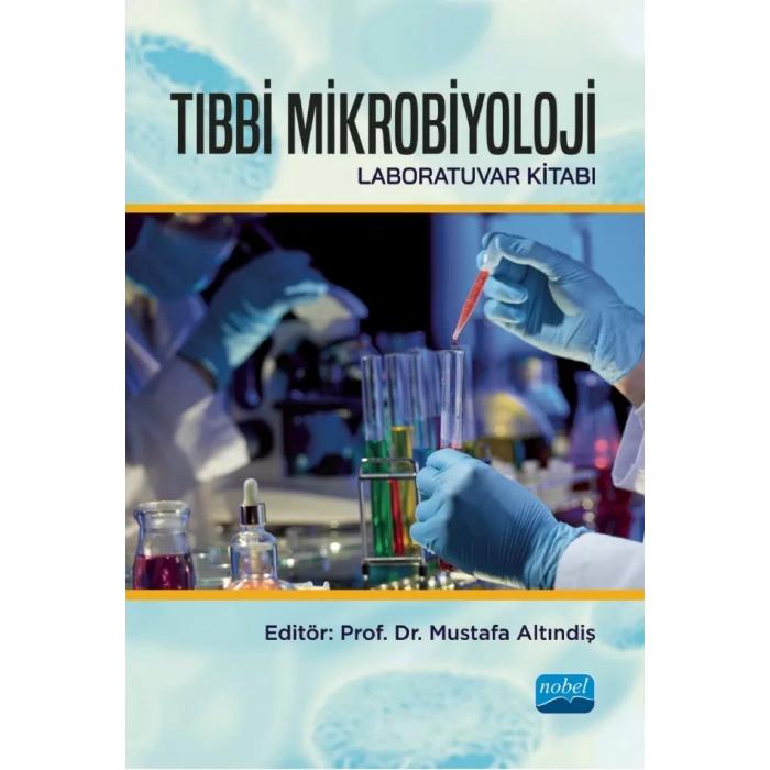 TIBBİ MİKROBİYOLOJİ Laboratuvar Kitabı