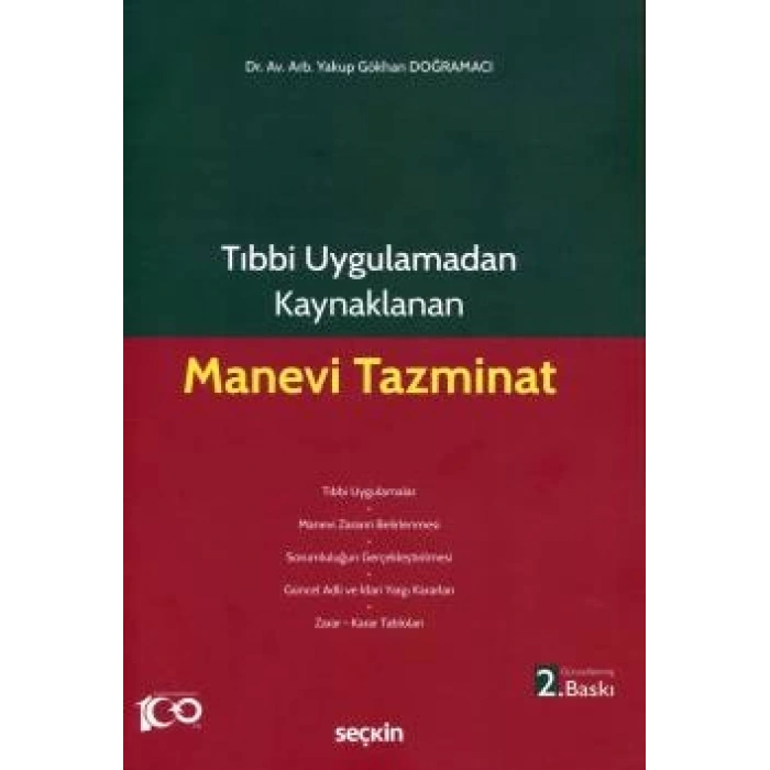 Tıbbi Uygulamadan Kaynaklanan Manevi Tazminat