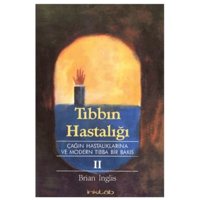 Tıbbın Hastalığı  2