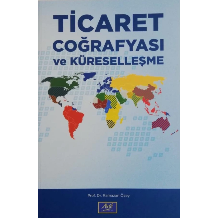 Ticaret Coğrafyası ve Küreselleşme