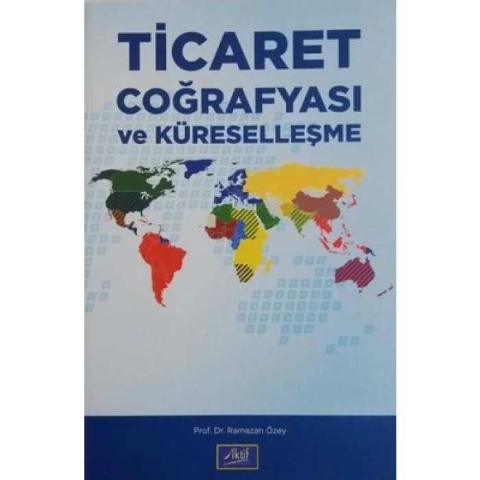 ticaret coğrafyası ve küreselleşme