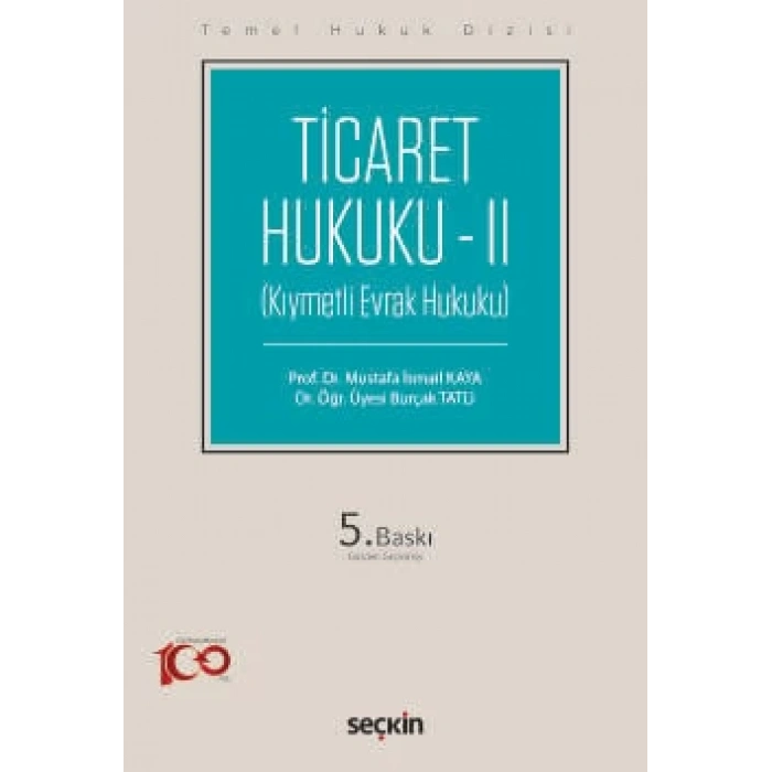 Ticaret Hukuku – II (THD) (Kıymetli Evrak Hukuku)