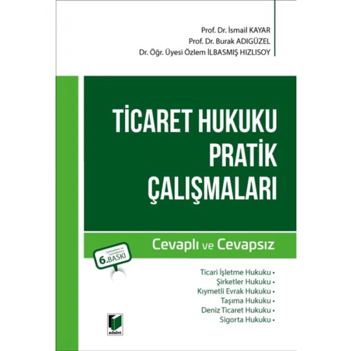 Ticaret Hukuku Pratik Çalışmaları (Cevaplı ve Cevapsız)
