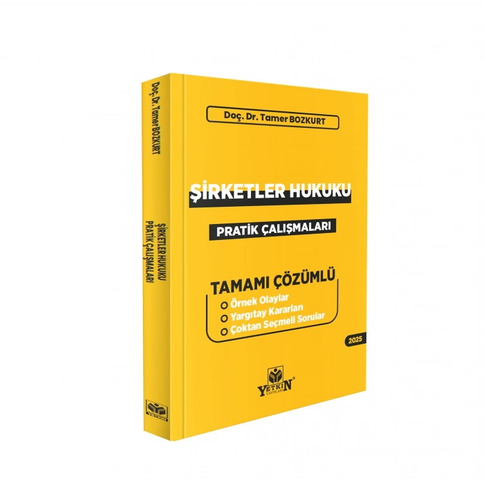 Ticaret Hukuku Pratik Çalışmaları II Şirketler Hukuku