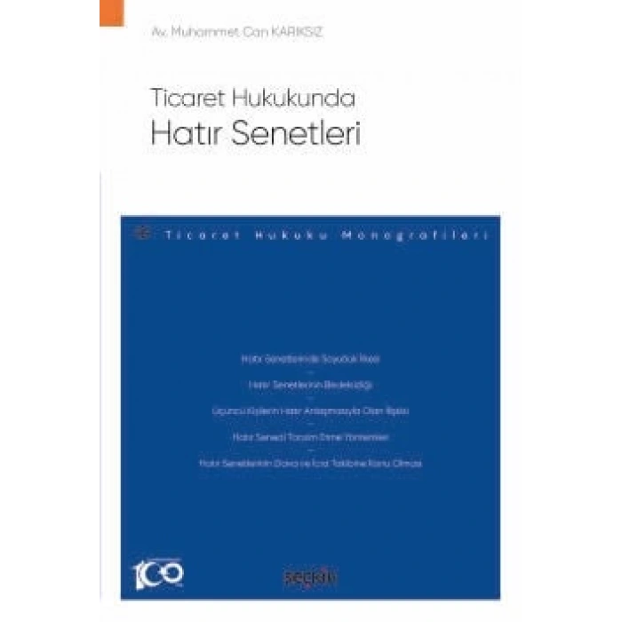 Ticaret HukukundaHatır Senetleri – Ticaret Hukuku Monografileri –