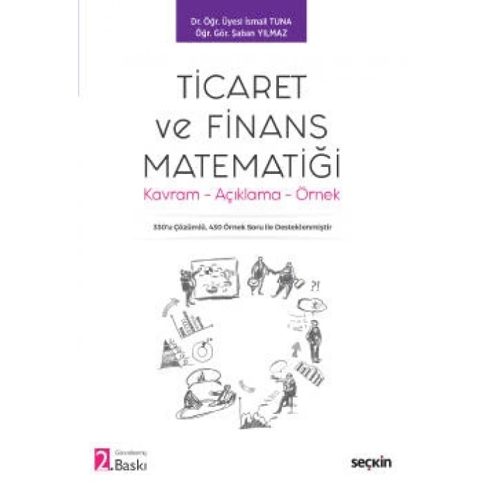 Ticaret ve Finans Matematiği Kavram – Açıklama – Örnek