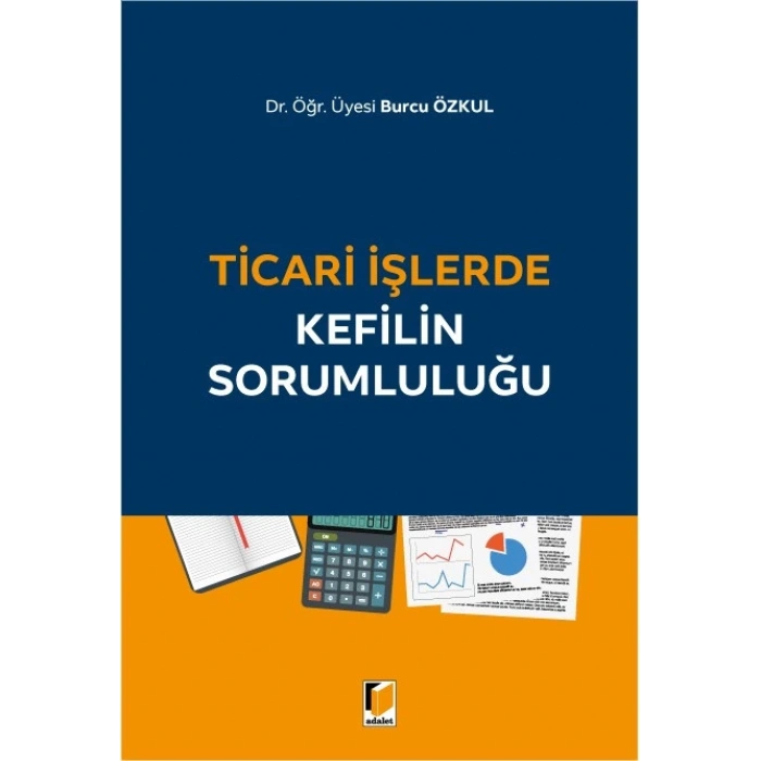 Ticari İşlerde Kefilin Sorumluluğu