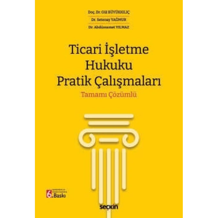 Ticari İşletme Hukuku Pratik Çalışmaları
