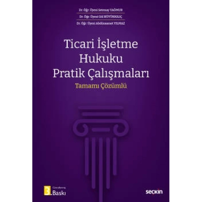Ticari İşletme Hukuku Pratik Çalışmaları