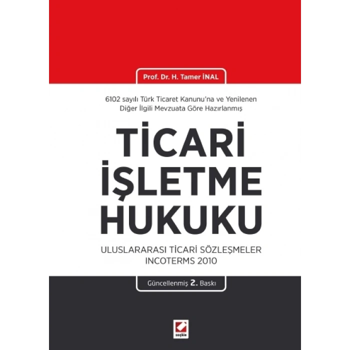 Ticarî İşletme Hukuku Uluslararası Ticarî Sözleşmeler Incoterms 2010