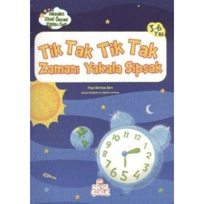 Tik Tak Tik Tak Zamanı Yakala Şipşak