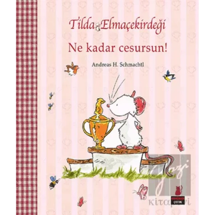 Tilda Elmaçekirdeği - Ne Kadar Cesursun!