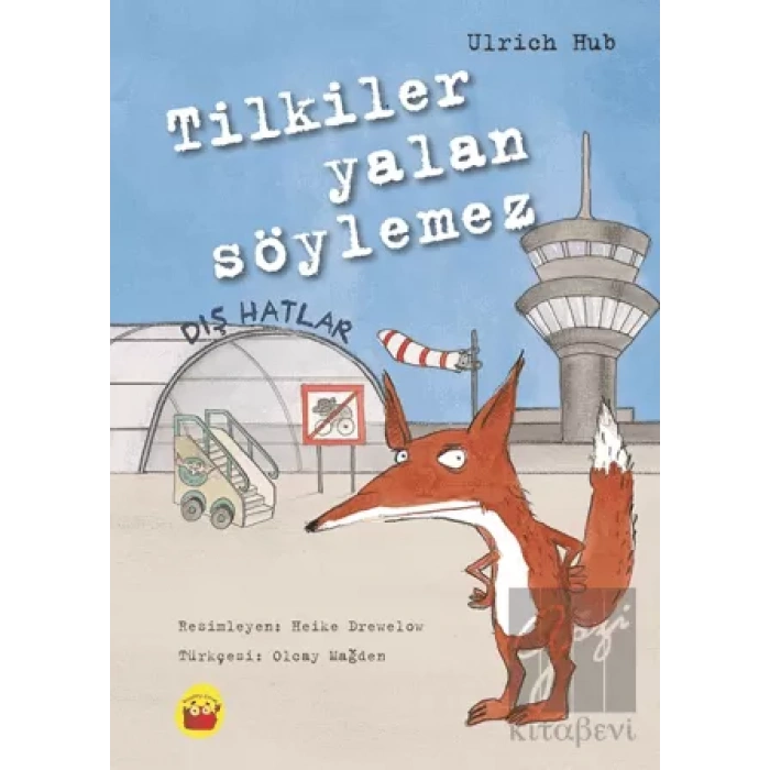 Tilkiler Yalan Söylemez