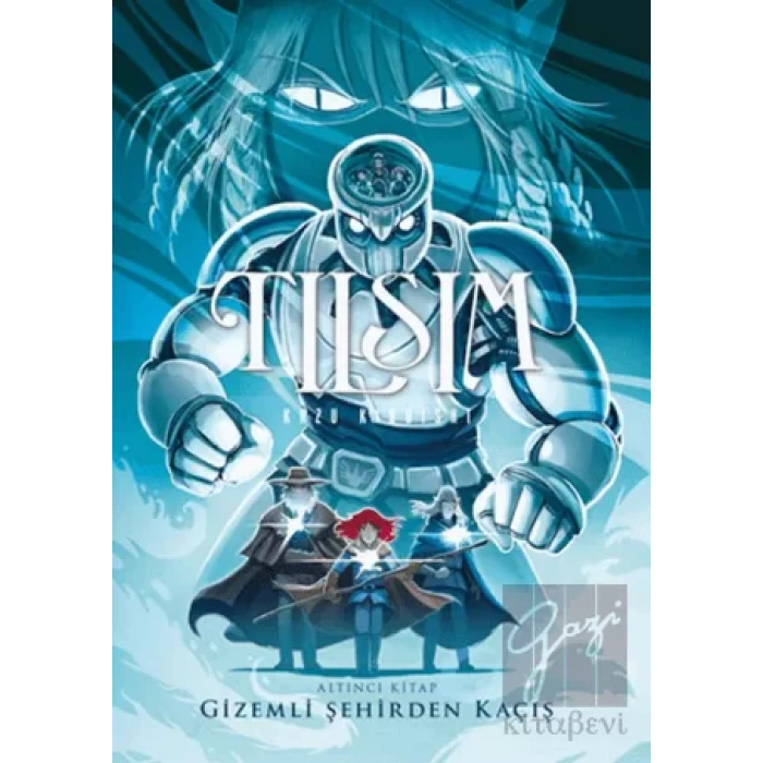 Tılsım 6 - Gizemli Şehirden Kaçış