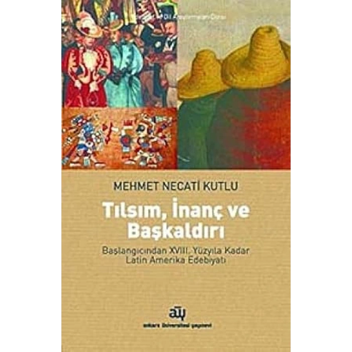 Tılsım, İnanç ve Başkaldırı