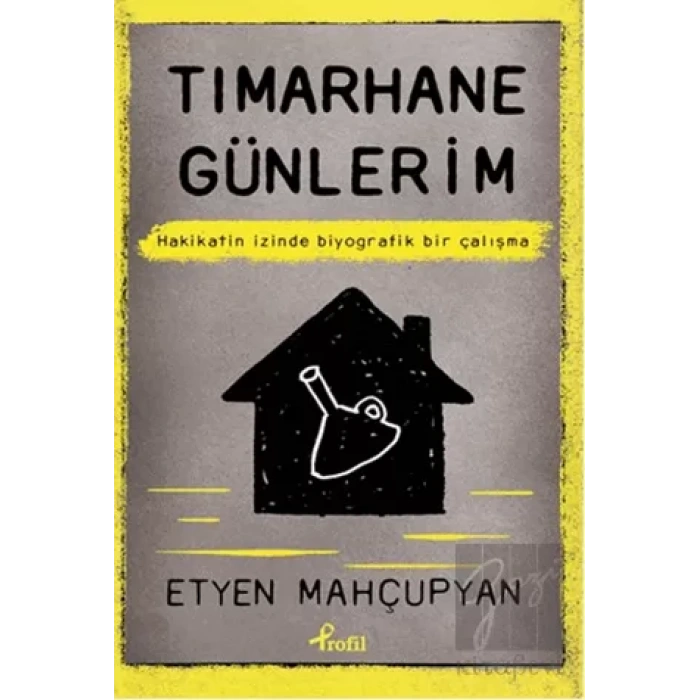 Tımarhane Günlerim