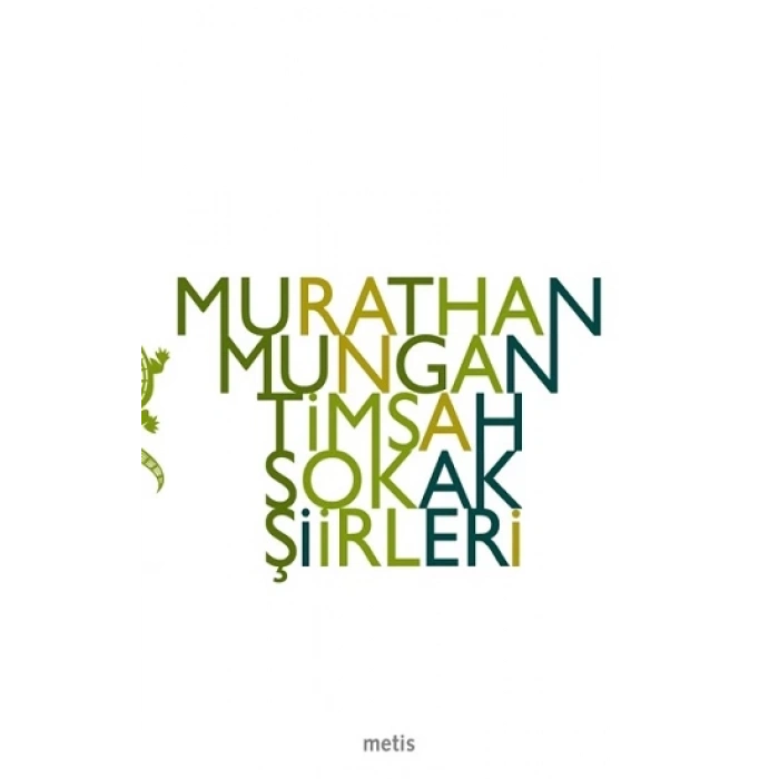 Timsah Sokak Şiirleri