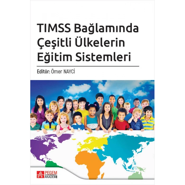 TIMSS Bağlamında Çeşitli Ülkelerin Eğitim Sistemleri