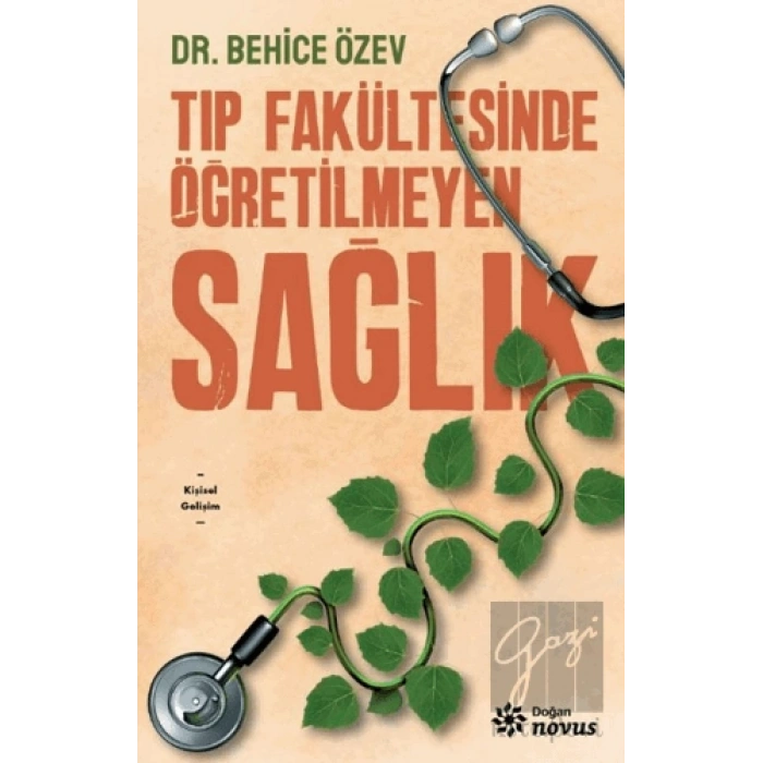 Tıp Fakültesinde Öğretilmeyen Sağlık