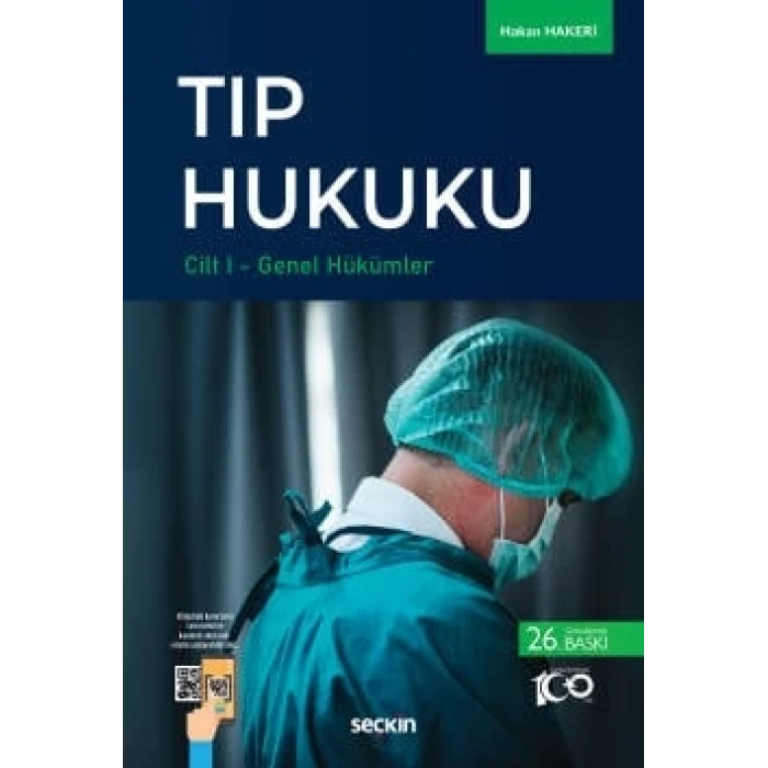 Tıp Hukuku (2 Cilt) Cilt I: Genel Hükümler – Cilt II: Özel Hükümler