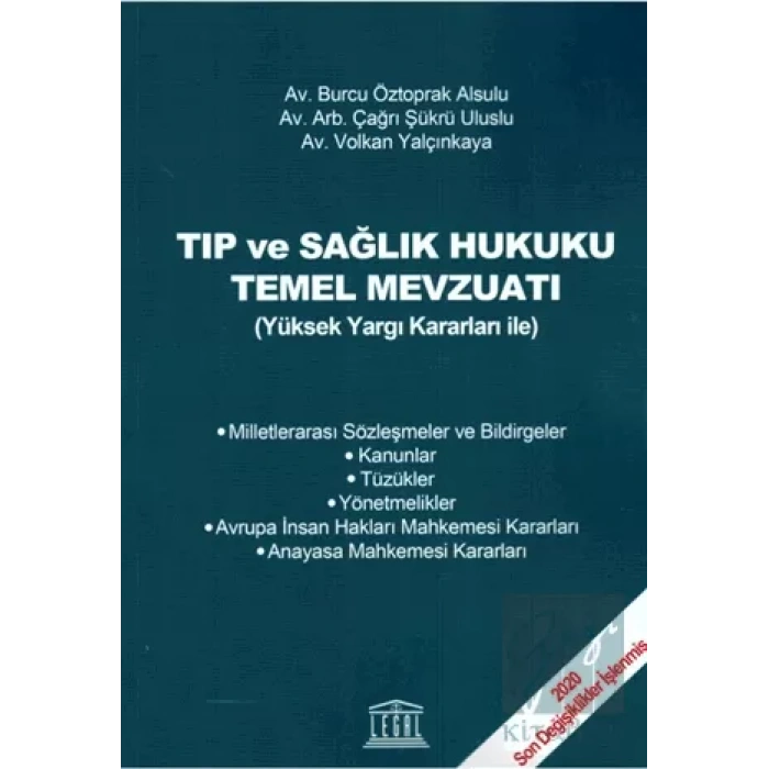 Tıp ve Sağlık Hukuku Temel Mevzuatı