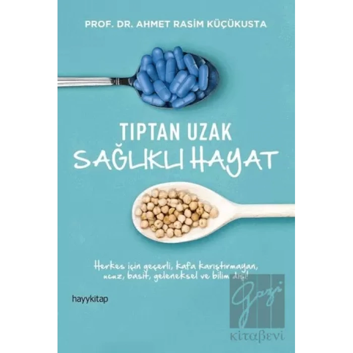 Tıptan Uzak Sağlıklı Hayat