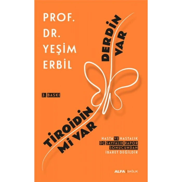 Tiroidin mi Var Derdin Var