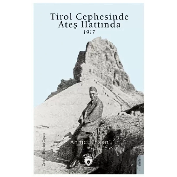 Tirol Cephesinde Ateş Hattında 1917