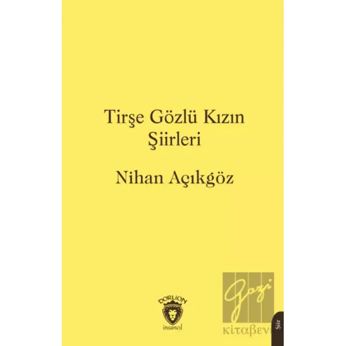 Tirşe Gözlü Kızın Şiirleri