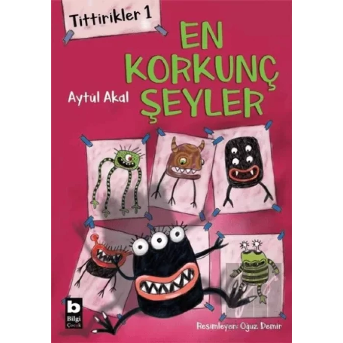 Tittirikler 1 - En Korkunç Şeyler