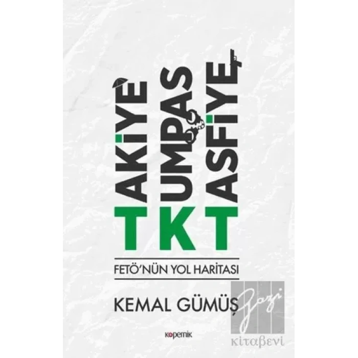 TKT Takiye-Kumpas-Tasfiye