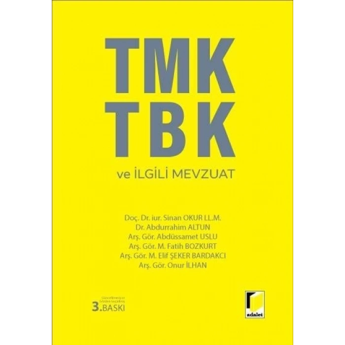 TMK TBK ve İlgili Mevzuat