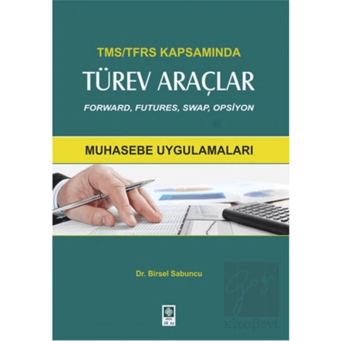 TMS-TFRS Kapsamında Türev Araçlar