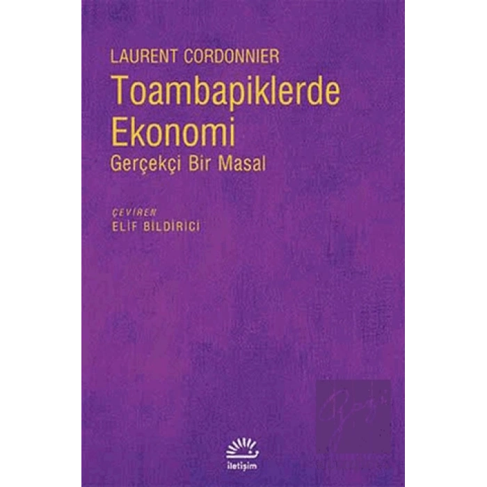 Toambapiklerde Ekonomi: Gerçek Bir Masal