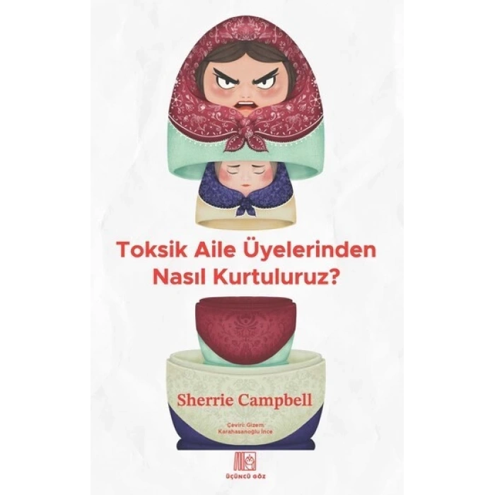 Toksik Aile Üyelerinden Nasıl Kurtuluruz?