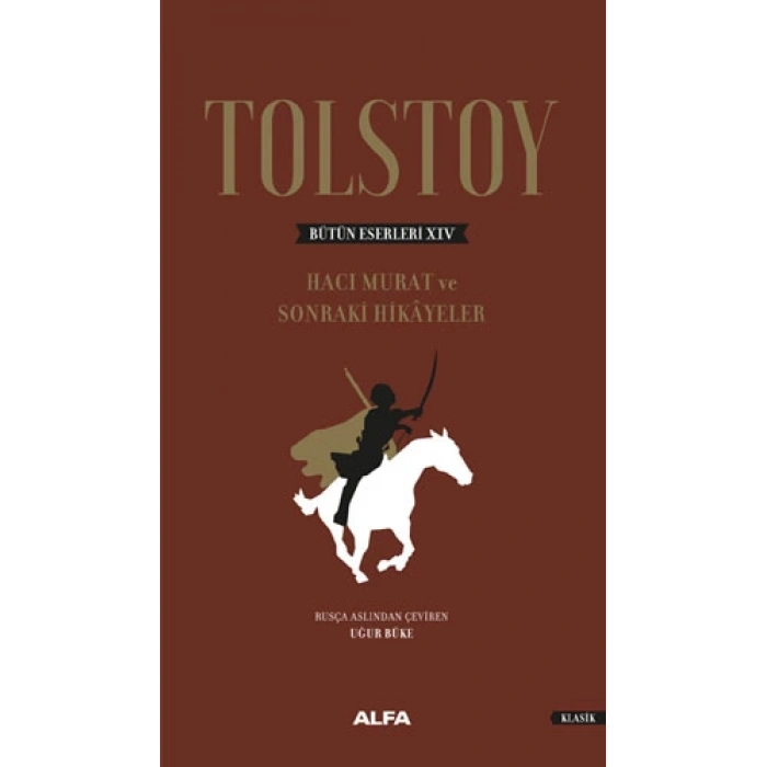 Tolstoy Bütün Eserleri 14 (Ciltli)