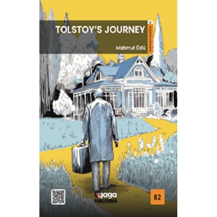 Tolstoy’s Journey