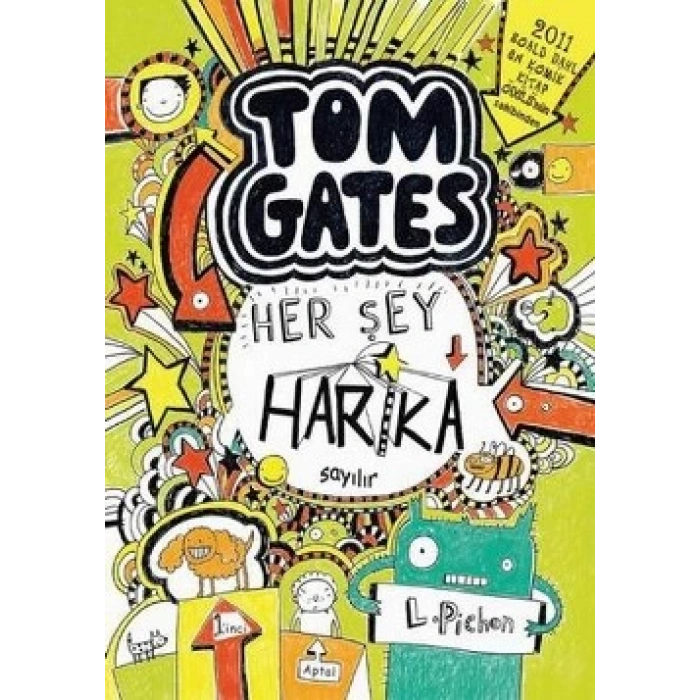 Tom Gates - Her Şey Harika Sayılır (Ciltli)