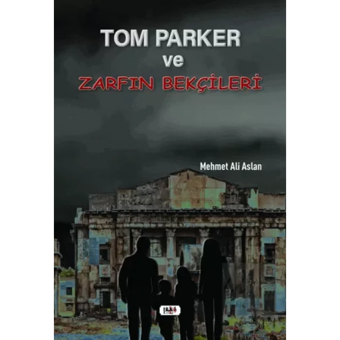 Tom Parker ve Zarfın Bekçileri