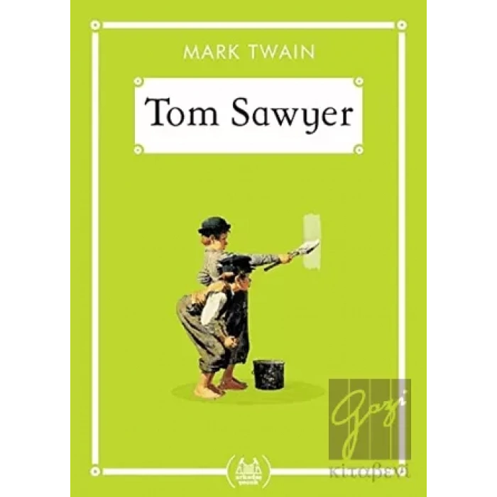 Tom Sawyer  (Gökkuşağı Cep Kitap)