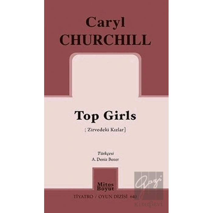 Top Girls (Zirvedeki Kızlar)