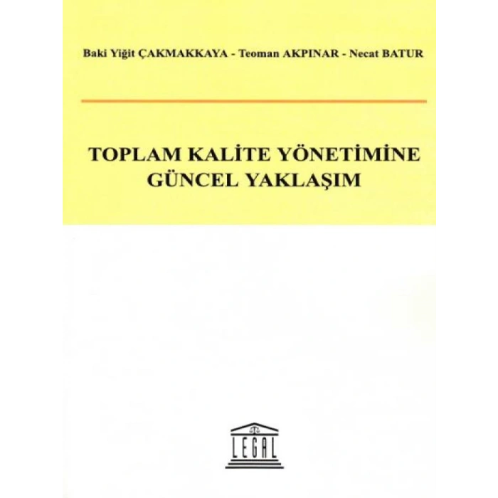 Toplam Kalite Yönetimine Güncel Yaklaşım