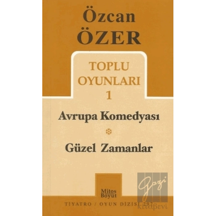 Toplu Oyunları 1 - Avrupa Komedyası / Güzel Zamanlar