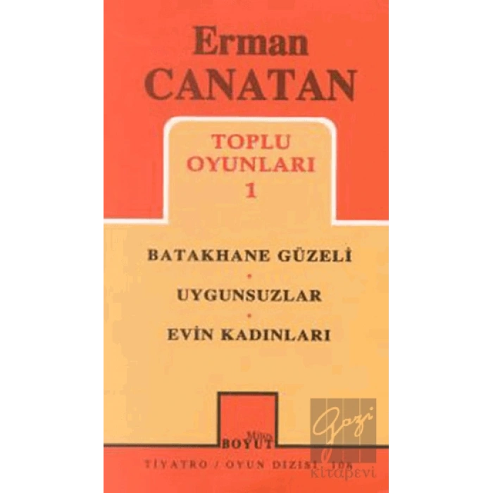 Toplu Oyunları 1 Batakhane Güzeli / Uygunsuzlar / Evin Kadınları